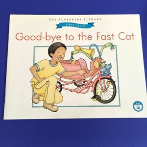 Good-bye to the Fast Cat Superkids Reading Program First Grade